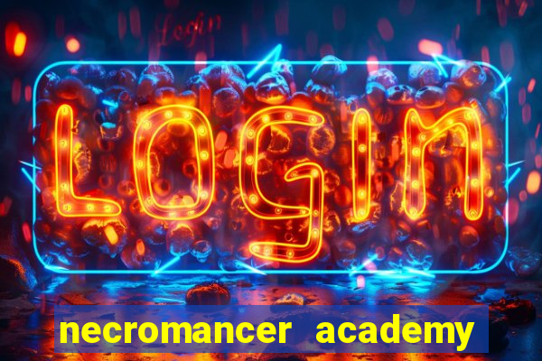 necromancer academy pt br